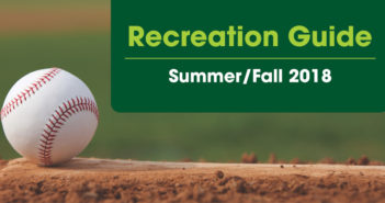 Summer/Fall 2018 Recreation Guide Available Now