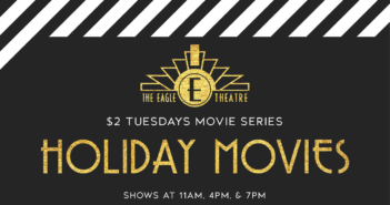 Holiday Movies at The Eagle