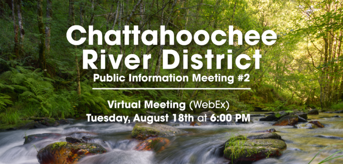 Chattahoochee River District Public Information Meeting- August 18th