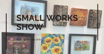 Small Works Show Opening