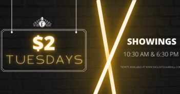 $2 Tuesday Movies at the Eagle Theatre
