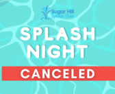July Splash Night Canceled