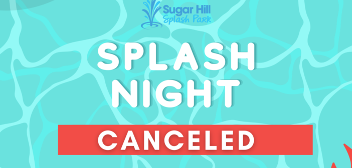 September’s Splash Night Canceled